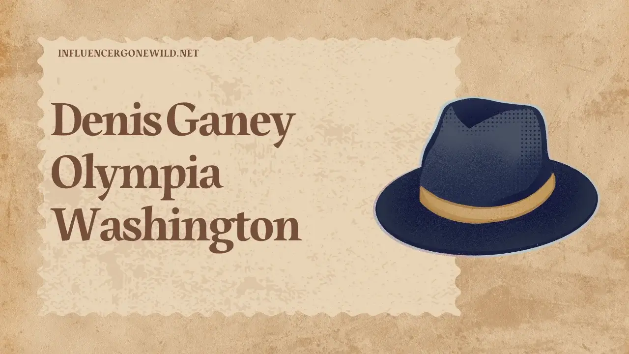 Denis Ganey Olympia Washington