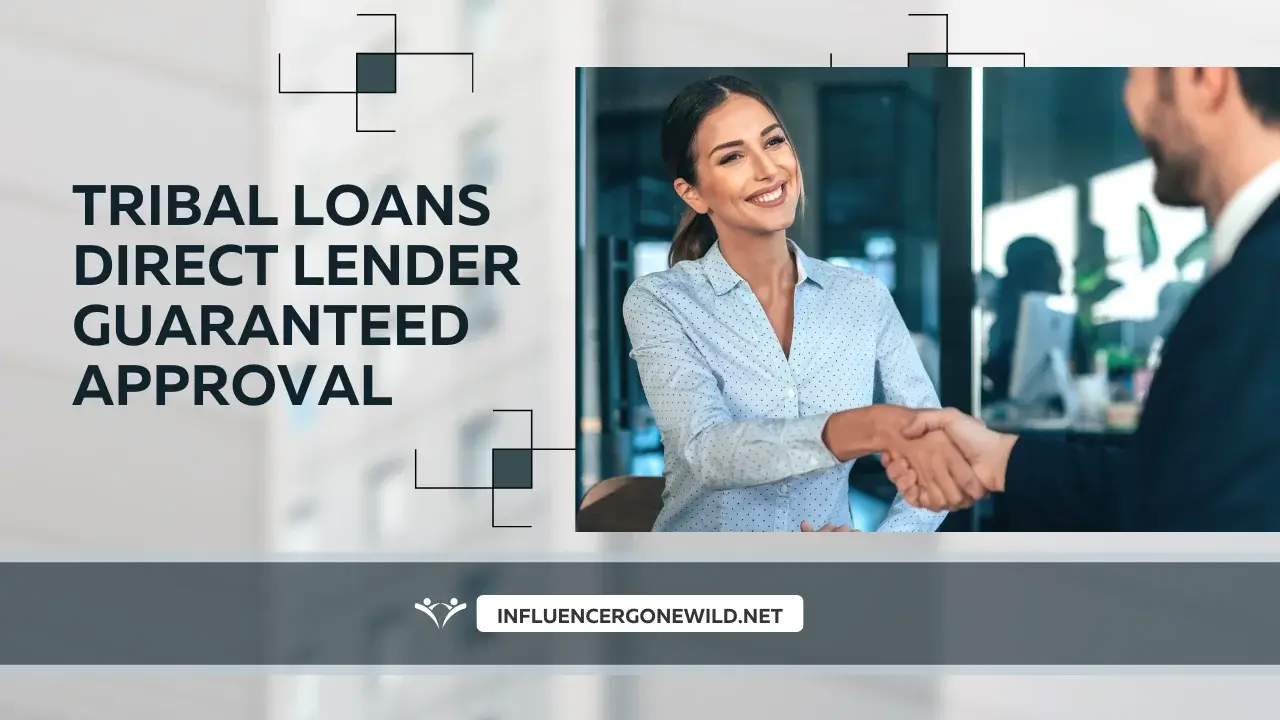 Tribal Loans Direct Lender Guaranteed Approval