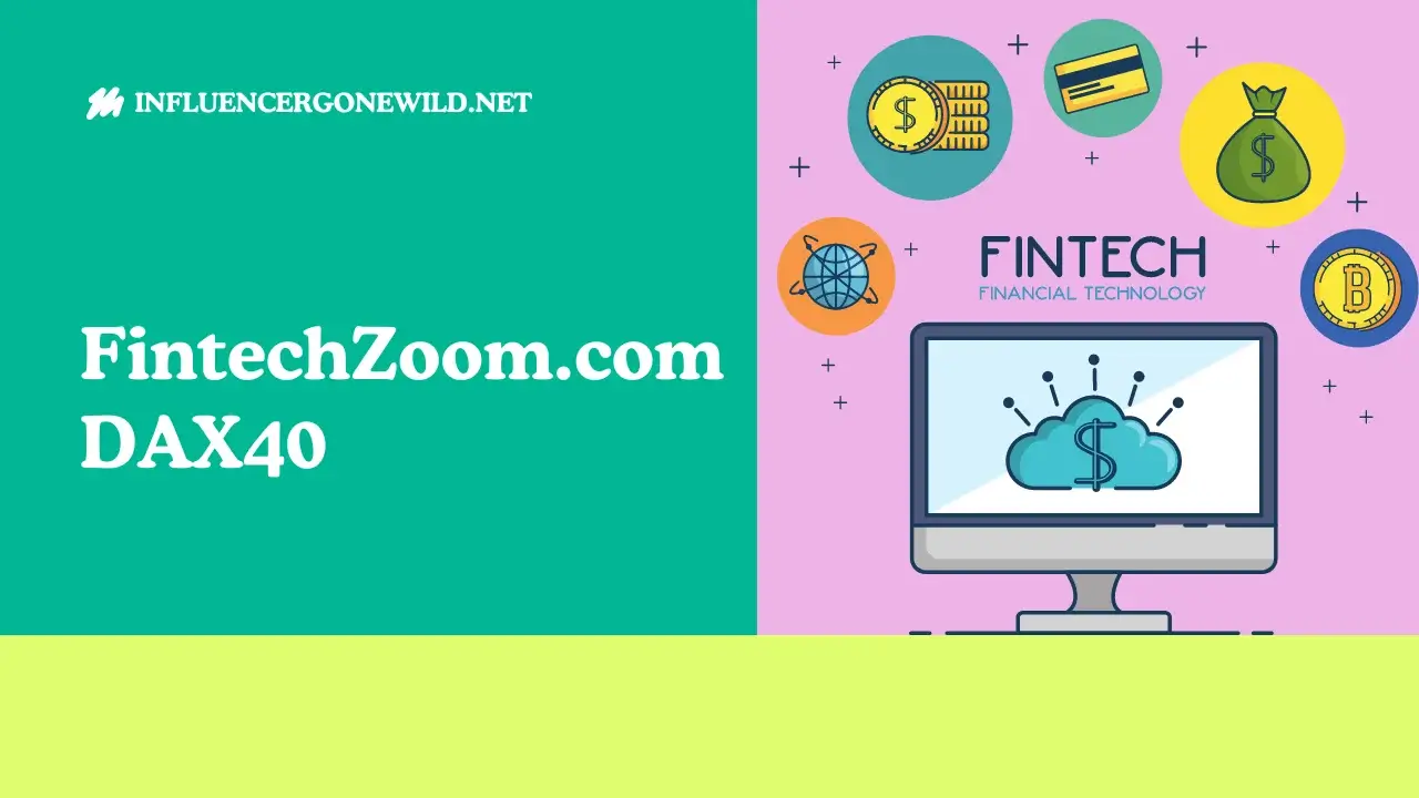FintechZoom.com DAX40