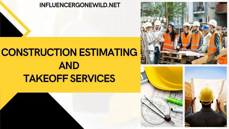 Construction Estimating and Takeoff Services Featured Image