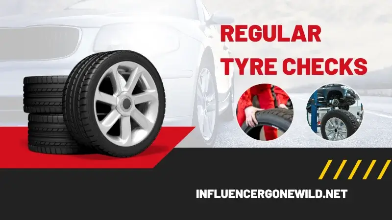 Regular Tyre Checks Featured Image