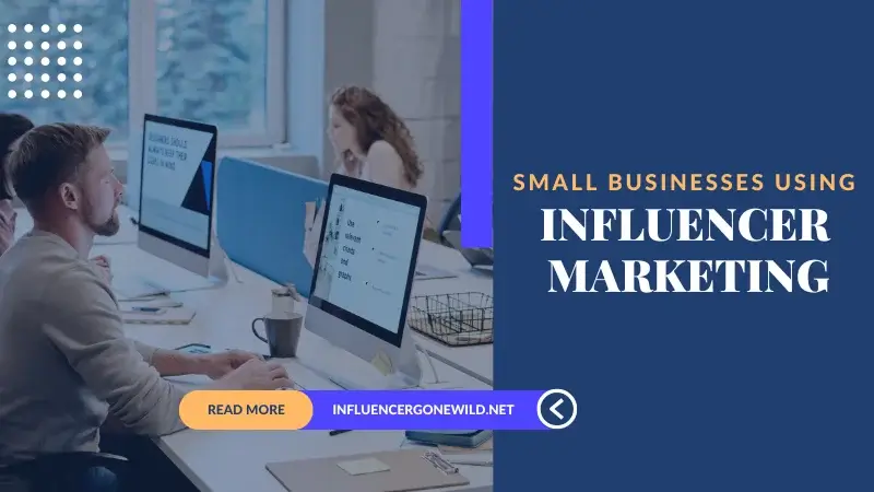 Small Businesses Using Influencer Marketing Featured Image