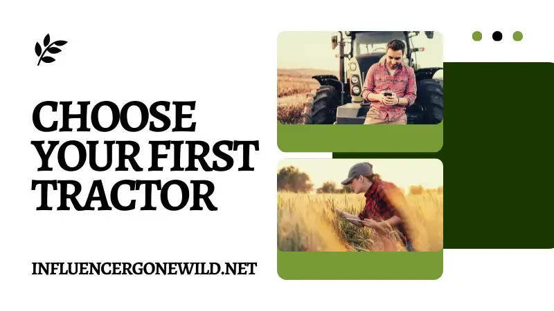Choose Your First Tractor Featured Image
