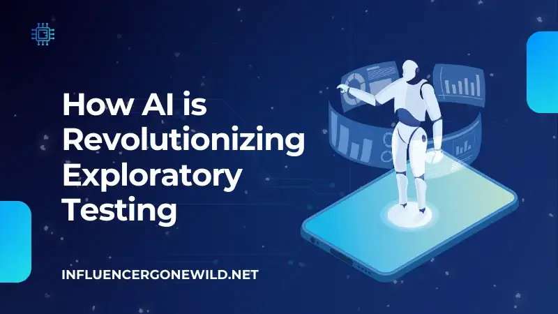 How AI is Revolutionizing Exploratory Testing