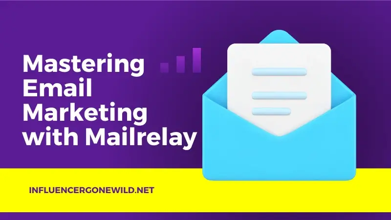 Mastering Email Marketing with Mailrelay