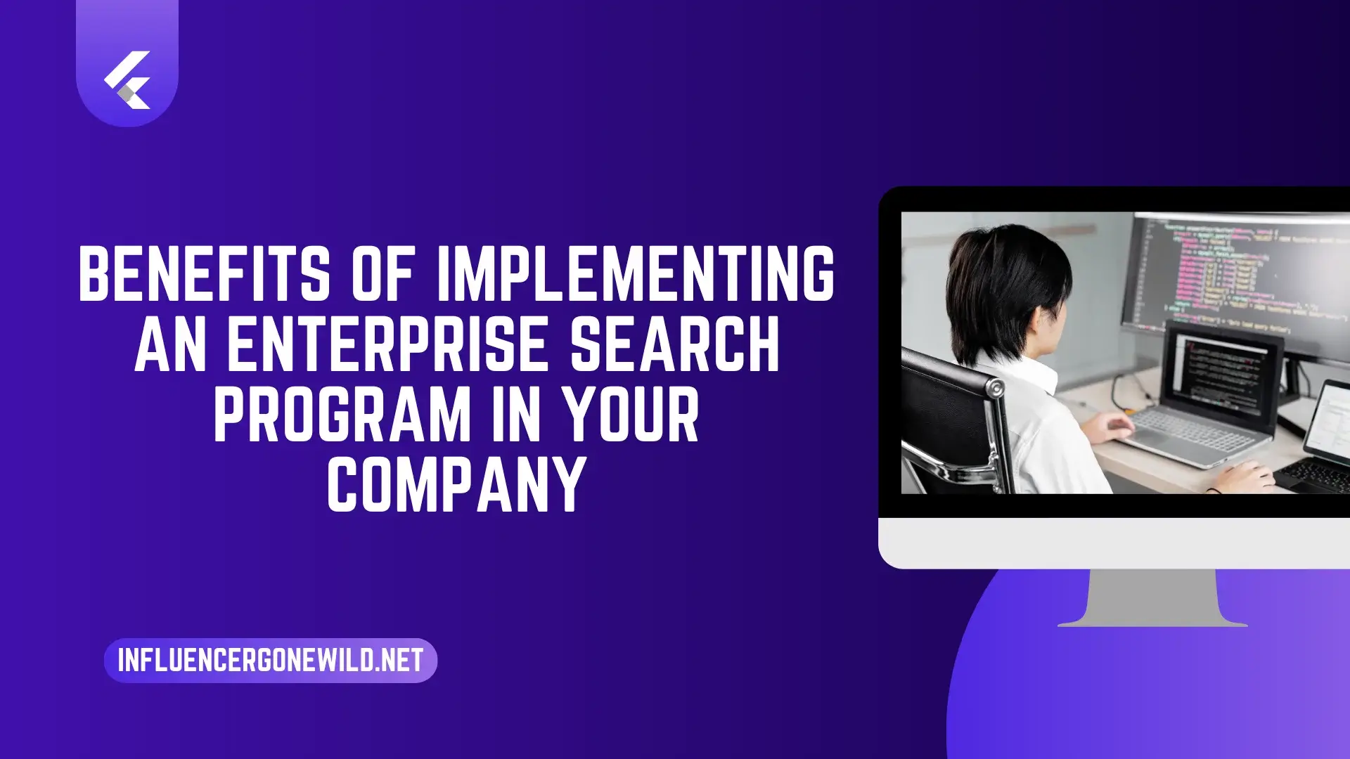 Benefits of Implementing an Enterprise Search Program in Your Company