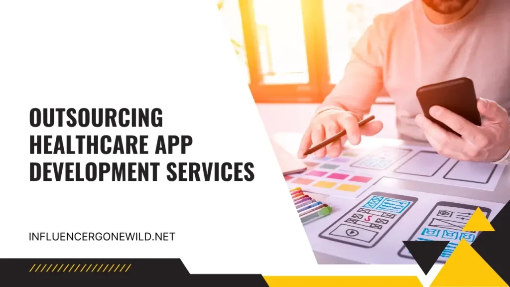 Outsourcing Healthcare App Development Services